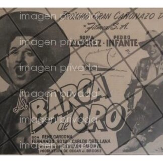 PUBLICIDAD RETRO PELICULA LA BARCA DE ORO 1947 PEDRO INFANTE