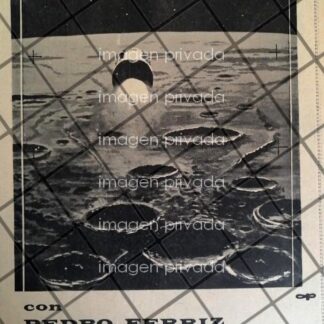 AFICHE RETRO PEDRO FERRIZ Y LA MISION APOLO X. 1969