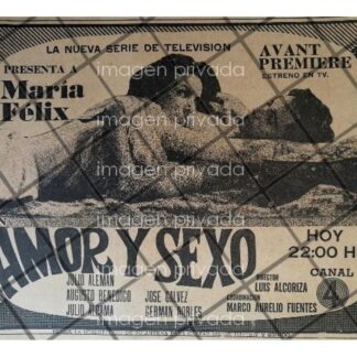 AFICHE RETRO TELEVISA. SERIE. AMOR Y SEXO 1964 MARIA FELIX