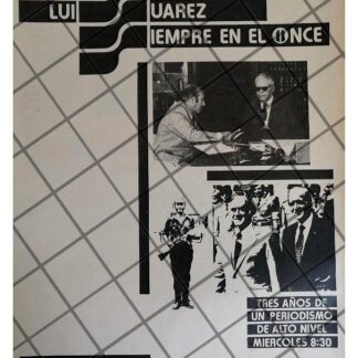 PUBLICIDAD RETRO TELEVISORA TV ONCE CON LUIS SUAREZ 1980