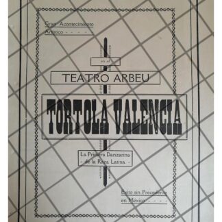 CARTEL ANTIGUO 1917 TORTOLA VALENCIA EN EL TEATRO ARBEU