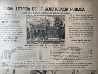 CARTEL ANTIGUO ORIGINAL DE LOTERIA NACIONAL JULIO 1896 Y EL KIOSCO MORISCO /148