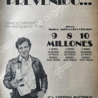 CARTEL ANTIGUO ORIGINAL DE MANOLO MARTINEZ EN LOTERIA NACIONAL 1977 /40 FEP