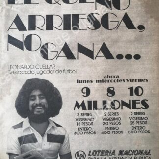 CARTEL ANTIGUO ORIGINAL DE LEONARDO CUELLAR EN LOTERIA NACIONAL. 1977 / FEP