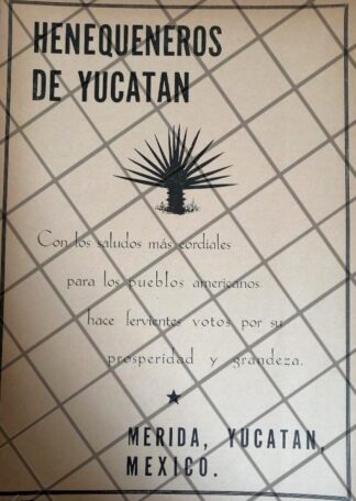 PUBLICIDAD ANTIGUA HENEQUEROS DE YUCATAN 1945