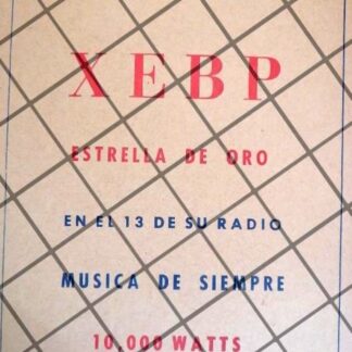 PUBLICIDAD RETRO RADIO DIFUSORA XEBP DE TORREON 1950s