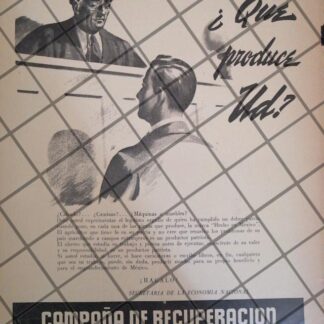 AFICHE RETRO. CAMPAÑA RECUPERACION ECONOMICA 1947