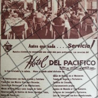 PUBLICIDAD ANTIGUA HOTEL DEL PACIFICO, ACAPULCO 1956
