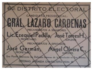 AFICHE POLITICO RETRO. LAZARO CARDENAS A PRESIDENTE 1934