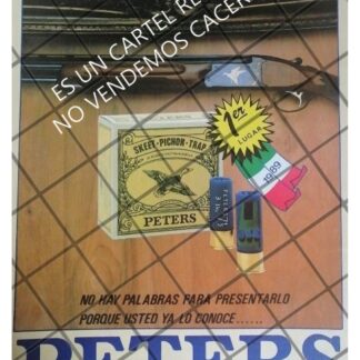 AFICHE PUBLICITARIO RETRO CARTUCHOS PETERS 1982