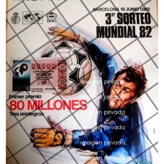 AFICHES ANTIGUO LOTERIA NACIONAL COPA DE FUTBOL 1982