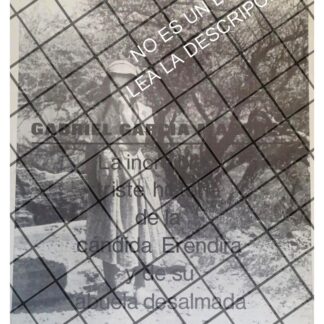 AFICHE RETRO INEDITO DE GABRIEL GARCIA MARQUEZ. ERENDIRA