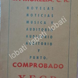 CARTEL ANTIGUO ORIGINAL DE RADIO DIFUSORA XECR 1966 MORELIA / N97