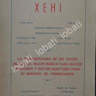 CARTEL ANTIGUO ORIGINAL DE RADIO DIFUSORA XEHI 1966 MIGUEL ALEMAN / N98