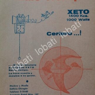 CARTEL ANTIGUO ORIGINAL DE RADIO DIFUSORA XETO RADIO TIEMPO, TAMPICO TMPS. 1965 / 100