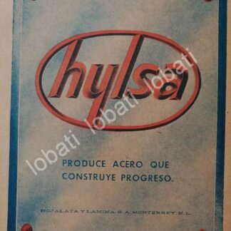 CARTEL ANTIGUO ORIGINAL DE HYLSA. HOJA LATA Y LAMINA S.A 1965 /716 MONTERREY