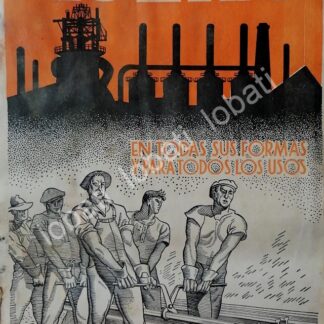 CARTEL ANTIGUO ORIGINAL DE FUNDIDORA MONTERREY 1942 /718 DIBUJO DE BONIFACIO MACIAS