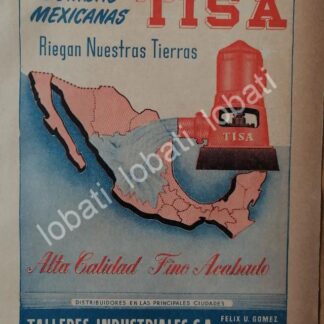 CARTEL ANTIGUO ORIGINAL DE BOMBAS HIDRAULICAS TISA.TALLERES INDUSTRIALES S.A /724 MONTERREY