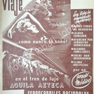 CARTEL ANTIGUO ORIGINAL DE TREN AGUILA AZTECA 1953 FERROCARRILES NACIONALES /204
