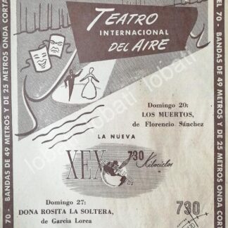 CARTEL ANTIGUO ORIGINAL DE RADIO DIFUSORA XEX. Y TEATRO INTERNACIONAL DEL AIRE 1952 /53