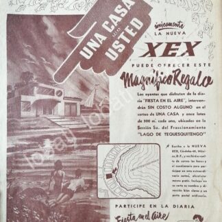 CARTEL ANTIGUO ORIGINAL DE RADIO DIFUSORA XEX SORTEA CASA EN LAGOS DE TEQUESQUITENGO 1952 /46