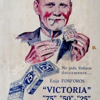 CARTEL ANTIGUO ORIGINAL DE FOSFOROS VICTORIA AÑOS 20s /4