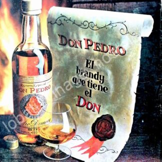 CARTEL ANTIGUO ORIGINAL DE BRANDY DON PEDRO 1960s EL BRANDY QUE TIENE EL DON