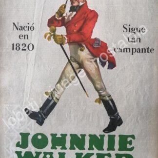 CARTEL ANTIGUO ORIGINAL DE WHISKY JHONNIE WALKER 1960 LO MAS APRECIADO