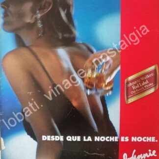 CARTEL ANTIGUO ORIGINAL DE WHISKY JHONNIE WALKER 1980s DESDE QUE LA NOCHE ES NOCHE