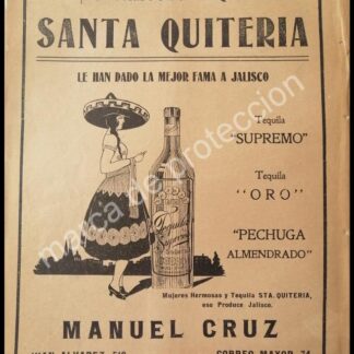CARTEL ANTIGUO ORIGINAL DE TEQUILA SANTA QUITERIA DE MANUEL CRUZ 1922 RARO /2
