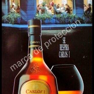 CARTEL ANTIGUO ORIGINAL DE BRANDY SOLERA CARLOS I 1980s /3