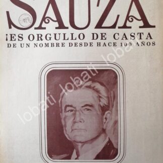 CARTEL ANTIGUO ORIGINAL DE TEQUILA SAUZA 100 ANIVERSARIO Y DON. JAVIER SAUZA /V345