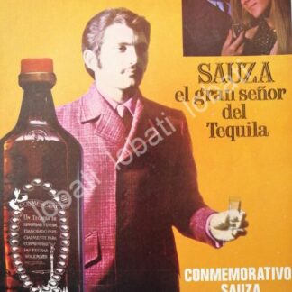 CARTEL ANTIGUO ORIGINAL DE TEQUILA SAUZA CONMEMORATIVO 1969 /V343