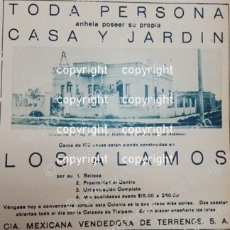 CARTEL ANTIGUO. CONSTRUYEN COLONIA LOS ALAMOS D.F 1930 /BIENES RAICES