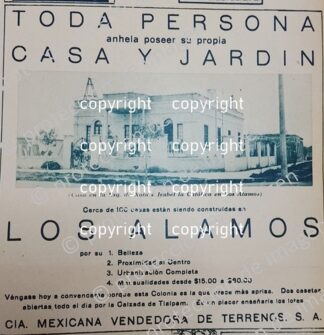 CARTEL ANTIGUO. CONSTRUYEN COLONIA LOS ALAMOS D.F 1930 /BIENES RAICES