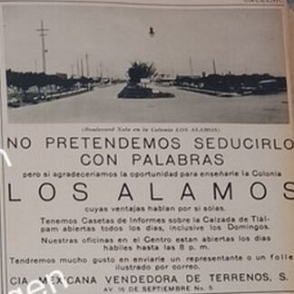 CARTEL ANTIGUO. CONSTRUYEN COLONIA LOS ALAMOS D.F 1930 /BIENES RAICES /8