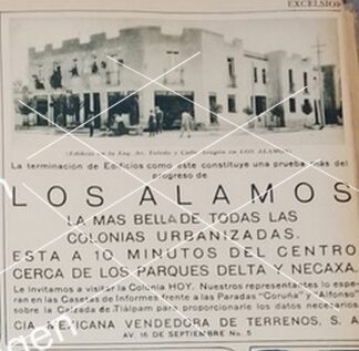 CARTEL ANTIGUO. CONSTRUYEN COLONIA LOS ALAMOS D.F 1930 /BIENES RAICES /10