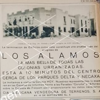 CARTEL ANTIGUO. CONSTRUYEN COLONIA LOS ALAMOS D.F 1930 /BIENES RAICES /10