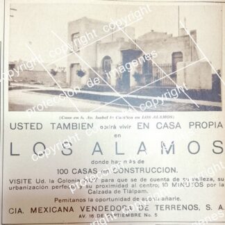 CARTEL ANTIGUO. CONSTRUYEN COLONIA LOS ALAMOS D.F 1930 /BIENES RAICES /11