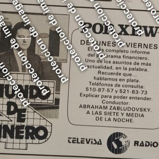 CARTEL RETRO. PROGRAMA MUNDO DE DINERO. ABRAHAM ZABLUDOVSKY /TELEVISORAS 1987 TELEVISA 2