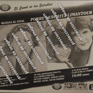 CARTEL RETRO. TELEVISA, FINAL DE LA TELENOVELA POBRE SEÑORITA LIMANTOUR 1987
