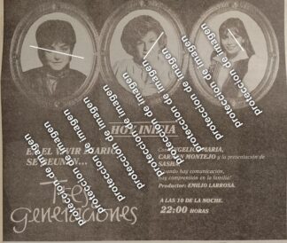 CARTEL RETRO. ESTRENO DE TELENOVELA TRES GENERACIONES 1987 TELEVISA /TELEVISORAS