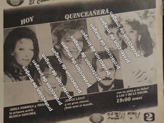 CARTEL PUBLICITARIO RETRO, ESTRENO TELENOVELA QUINCEAÑERA 1987 Y CARTELERA