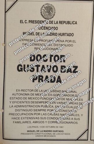 AFICHE RETRO, MUERE GUSTAVO BAZ, PRESIDENCIA DE LA REPUBLICA. 1987 /Politicos