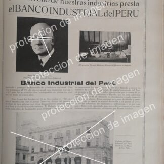CARTEL ANTIGUO, AUGUSTO MAURER, INICIA OPERACIONES EL BANCO INDUSTRIAL DE PERU. 1936