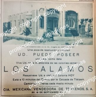 CARTEL ANTIGUO. CONSTRUYEN COLONIA LOS ALAMOS D.F 1930 /BIENES RAICES /13