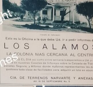 CARTEL ANTIGUO. CONSTRUYEN COLONIA LOS ALAMOS D.F 1931 /BIENES RAICES /18