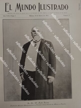 PORTADA. AFICHE ANTIGUO. JUSTO SIERRA NOMBRADO EMBAJADOR EN ESPAÑA 1912 /DIPLOMATICOS