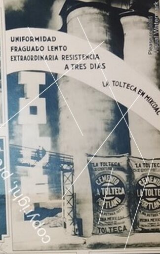 AFICHE ANTIGUO. CEMENTOS TOLTECA PLANTA DE MIXCOAC 1932