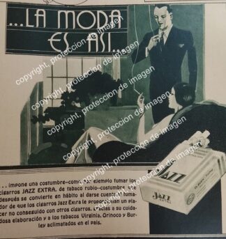 AFICHE ANTIGUO. CIGARROS JAZZ EXTRA. CIGARRERA EL BUEN TONO.  DIBUJO DE RAFAEL MEDINA DE LA VEGA 1932 /RARO